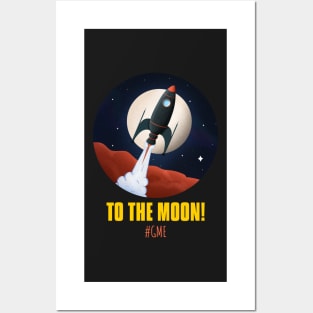 GME To the moon Posters and Art